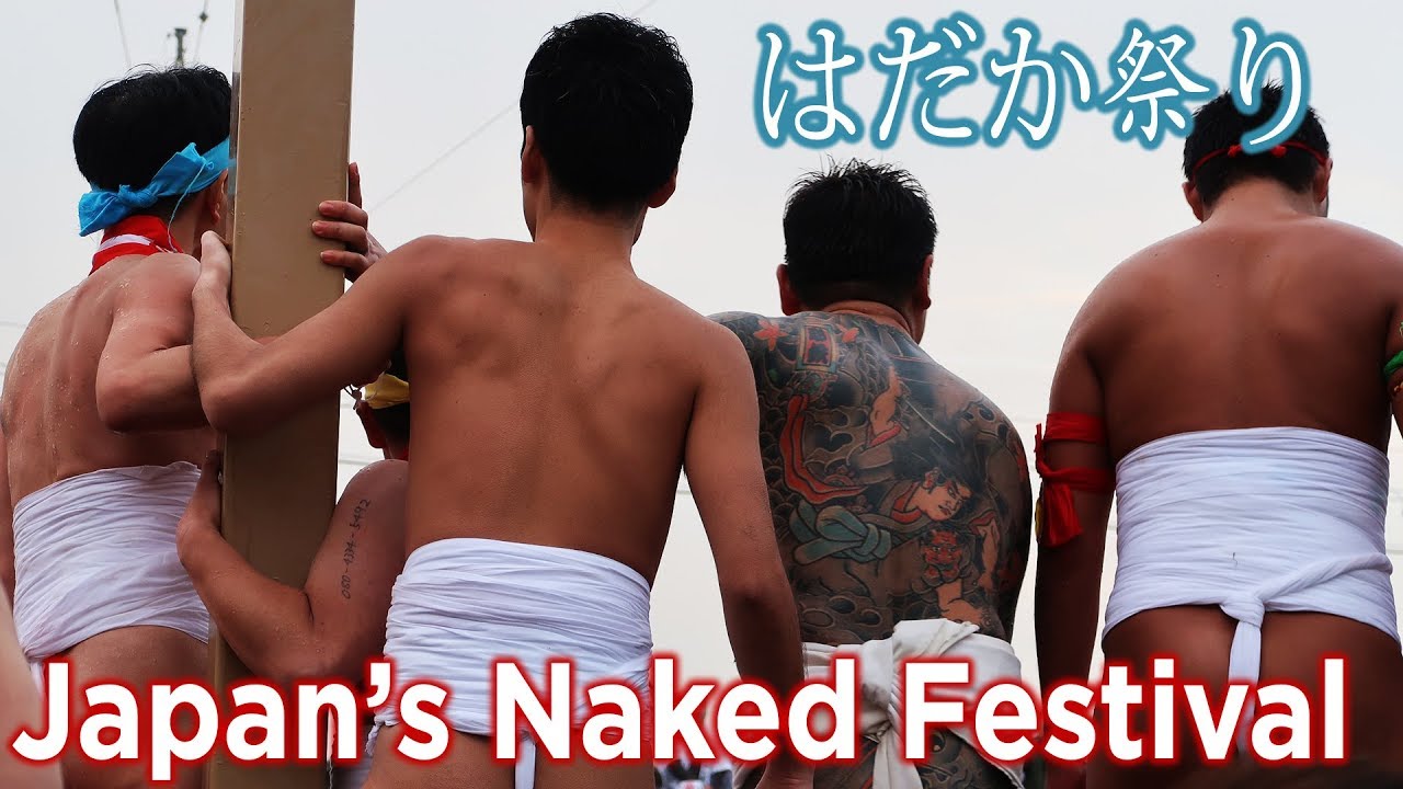 Naked Festival Japan S Craziest Celebration Hadaka Matsuri