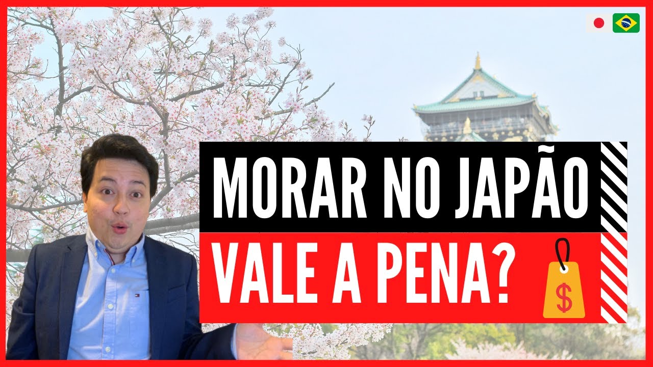 Vale a pena morar no Japão Relação custo benefício comparativo entre o