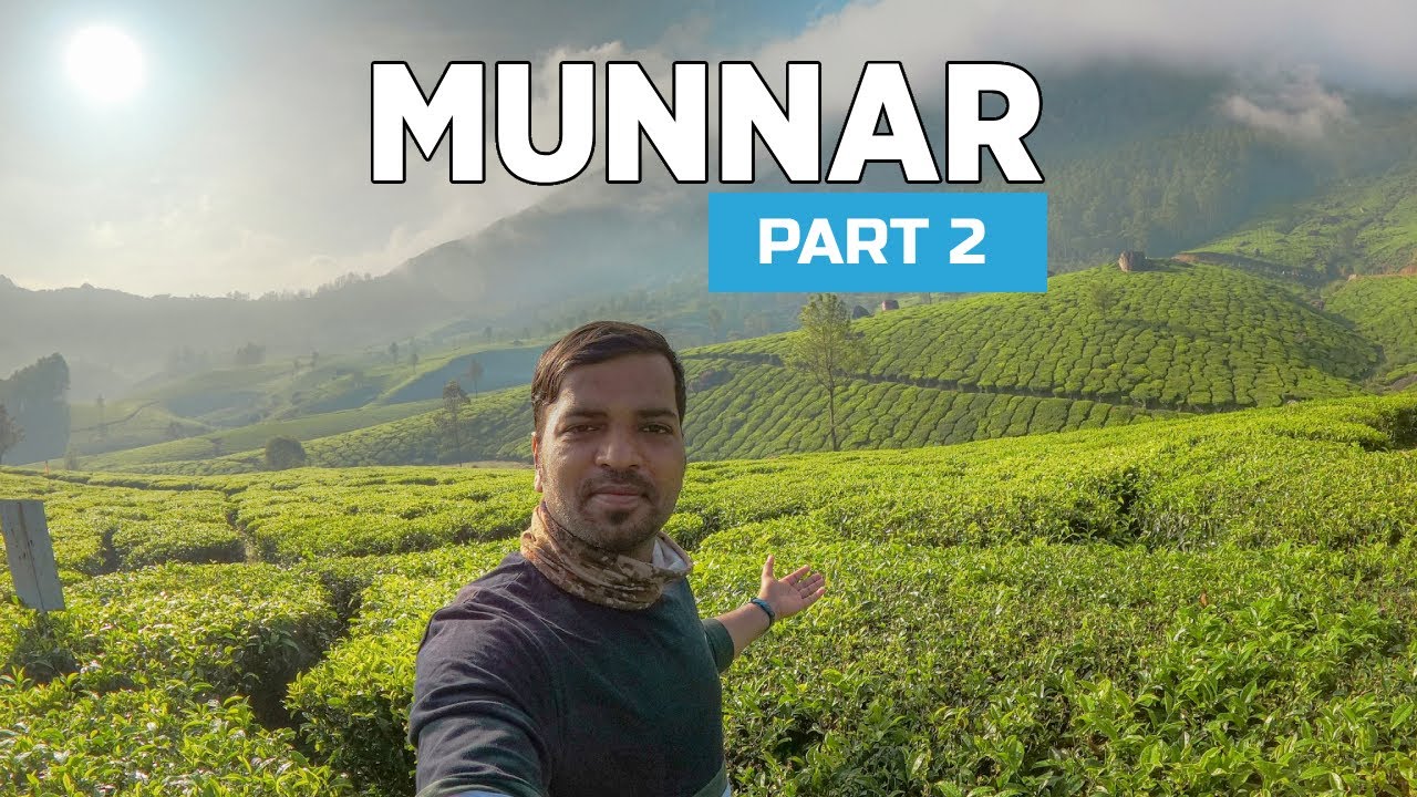 Munnar Kerala Munnar Tourist Places Munnar Trip Munnar Vlog In