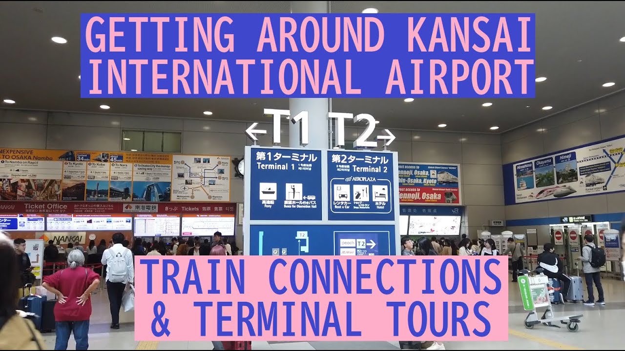 How To Use Kansai International Airport KIX Transport Connections