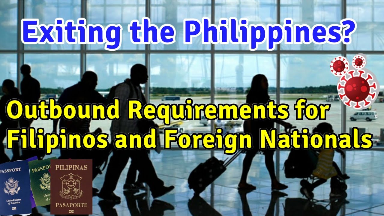 NEW PHILIPPINE OUTBOUND TRAVEL RULES & REQUIREMENTS 2021 Alo Japan
