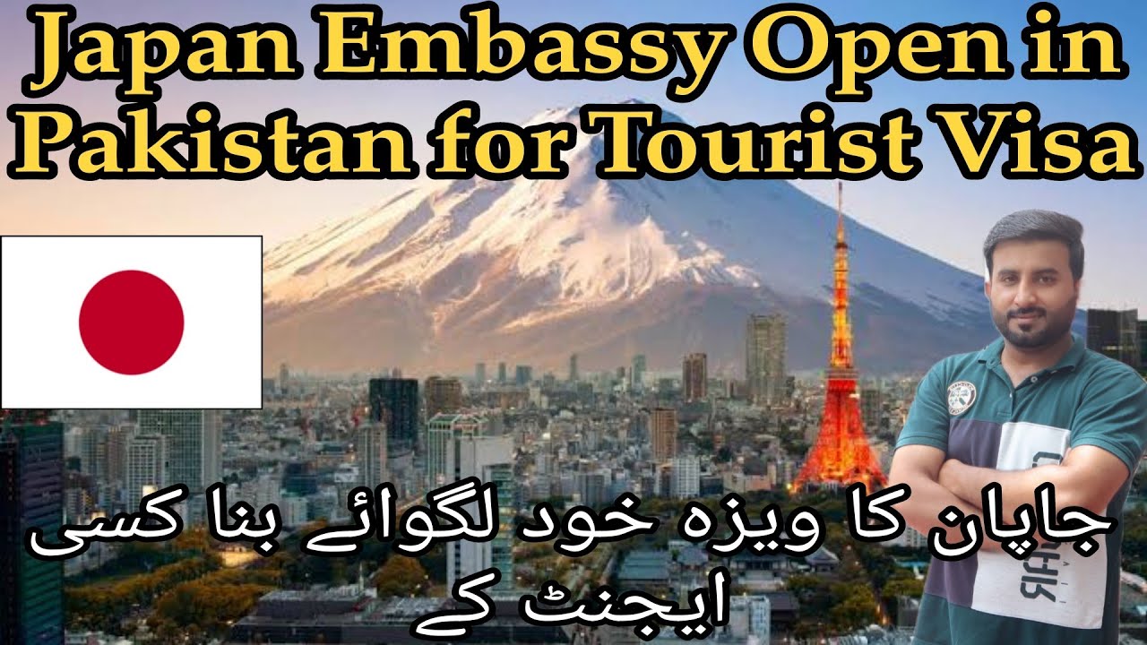 japan-embassy-open-in-pakistan-for-tourist-visa-2022-japan-tourist