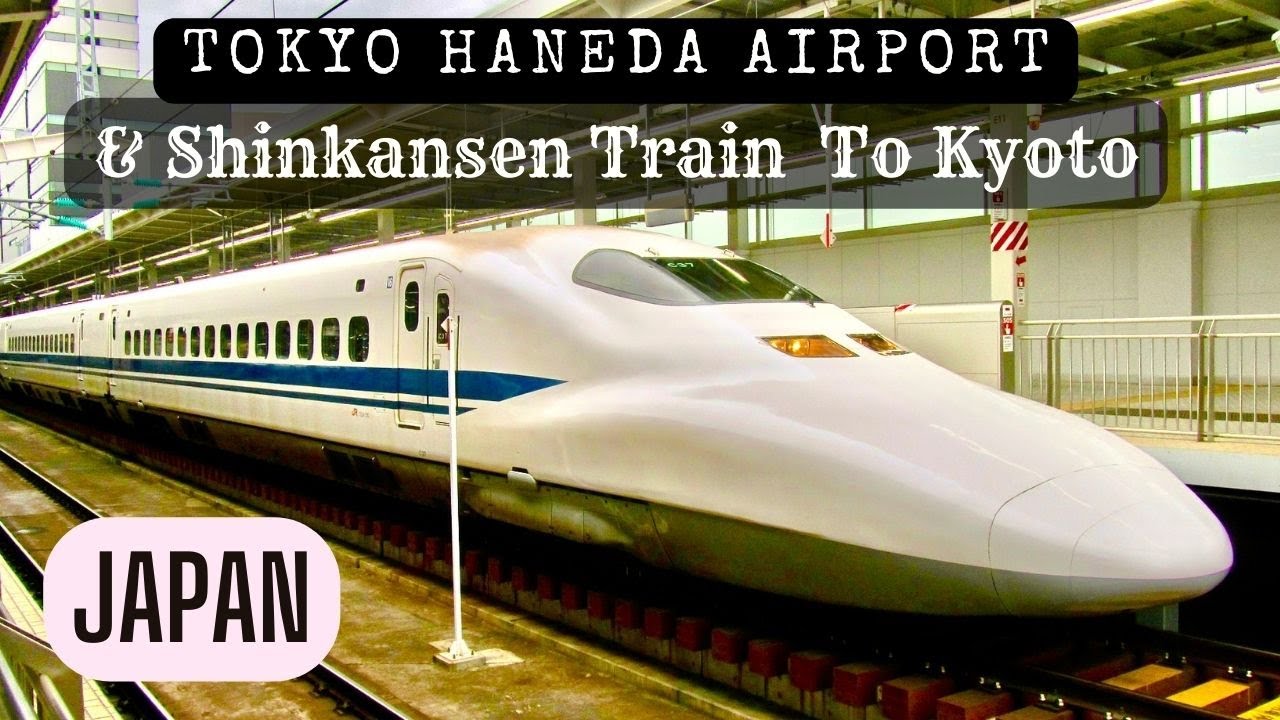 travel from haneda airport to kyoto