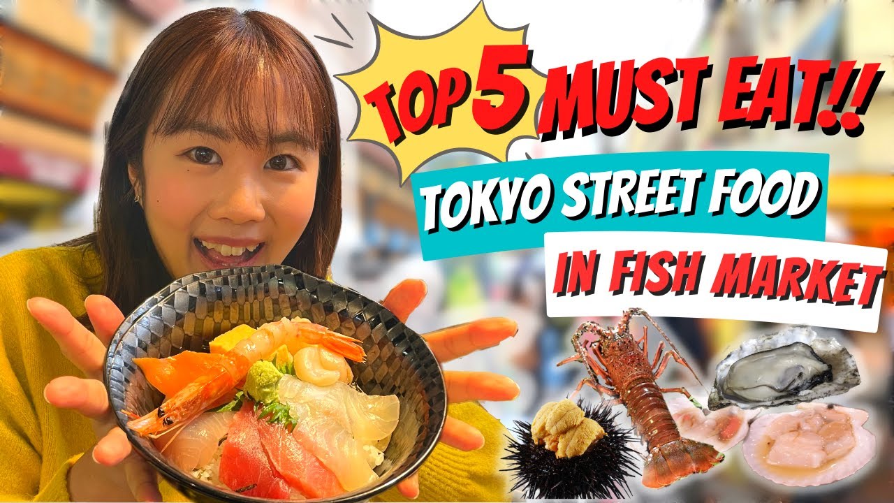 TOP 5 You MUST EAT Japanese Street Food at TSUKIJI FISH MARKET !! - Alo ...