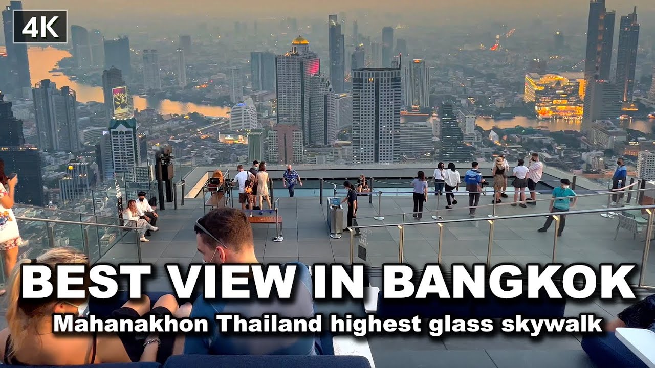 【🇹🇭 4K】Mahanakhon Skywalk Thailand highest glass skywalk BEST VIEW in ...