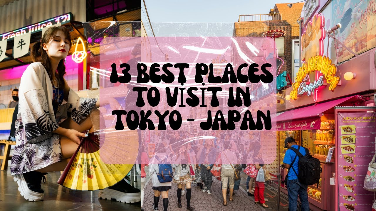 13 Best Places To Visit In Tokyo - Japan - Alo Japan