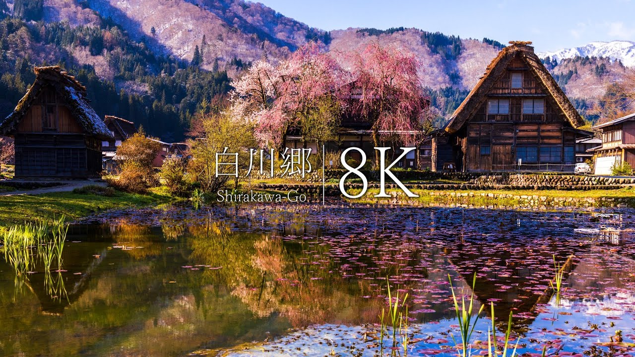 【日本三大秘境】白川郷の春を訪ねて Japan In 8k Alo Japan