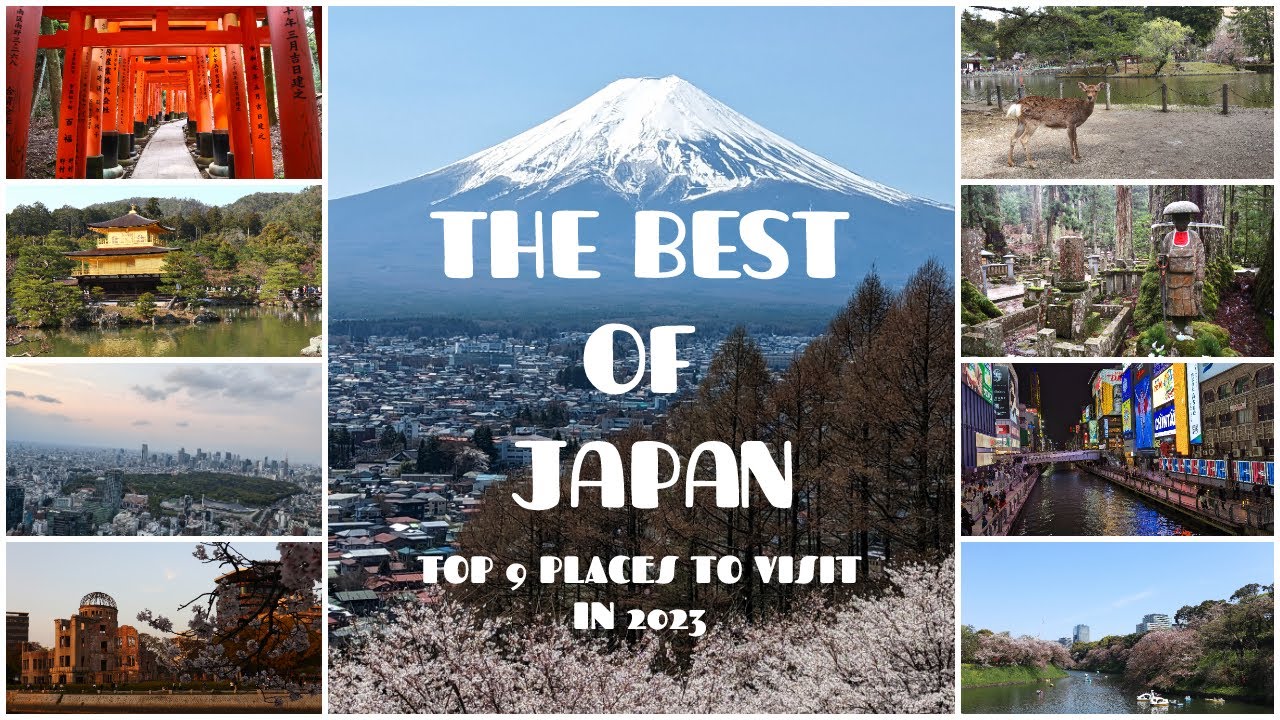 Explore the Best of Japan: Top 9 Places to Add to Your Itinerary in ...