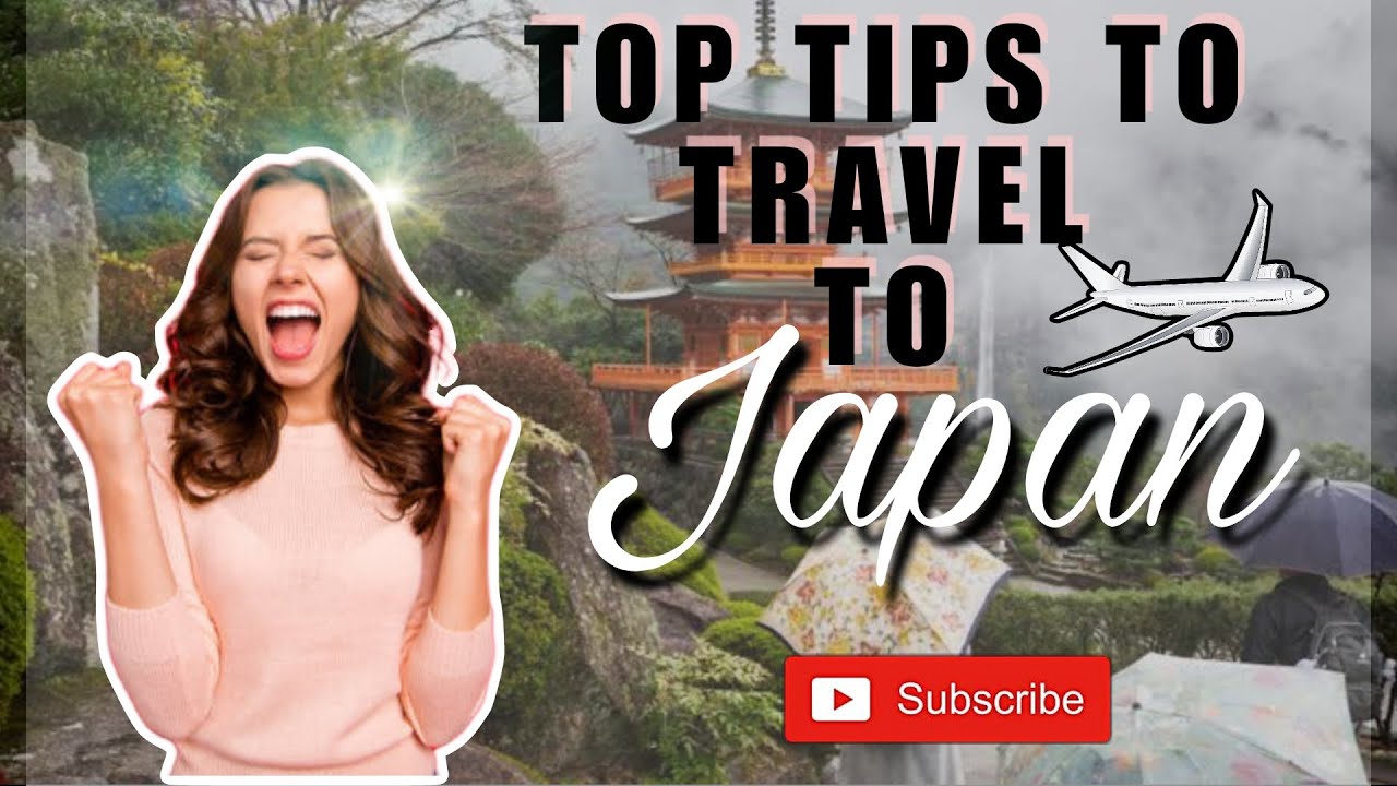 Tips To Travel To Japan Like a Pro: Top 10 Tips for an Unforgettable ...