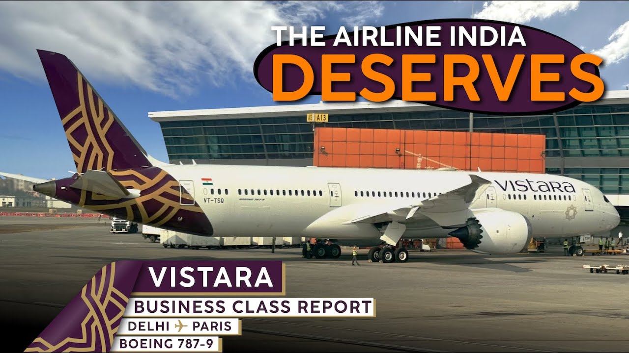 Vistara Business Class K Trip Report Delhi To Parisindia S Best Business Class