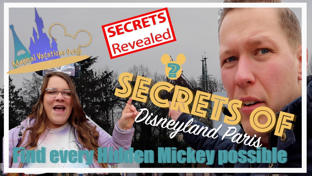 The Disney Secret Of Hidden Mickeys In Disneyland Paris What Are