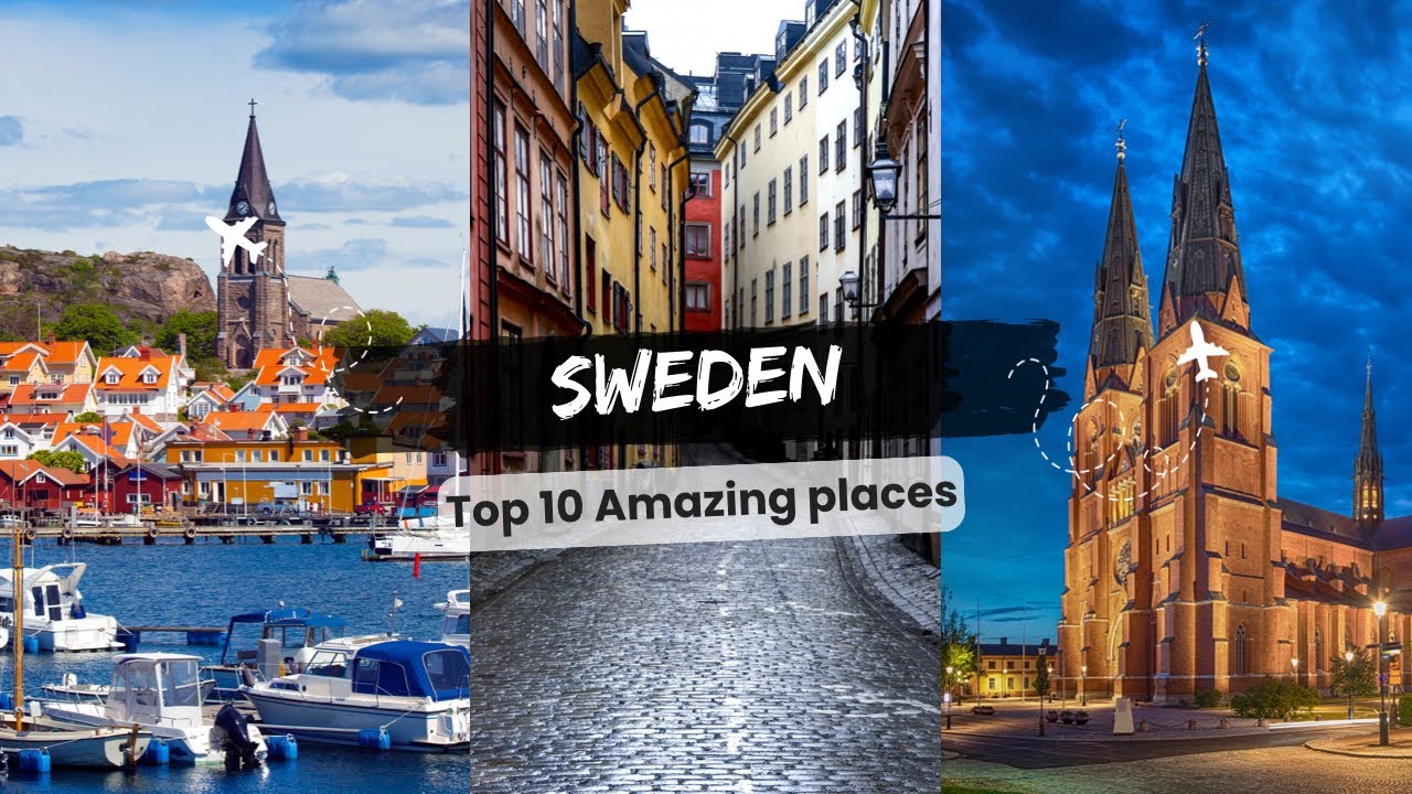 Top 10 Amazing Places To Visit In Sweden 2023 | Best Places To Visit In ...