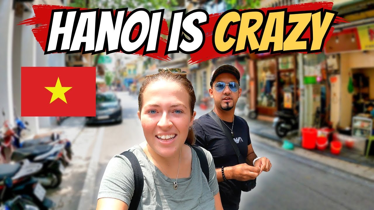 Crazy First Day In Hanoi Vietnam Top Things To Do In Hanoi Alo