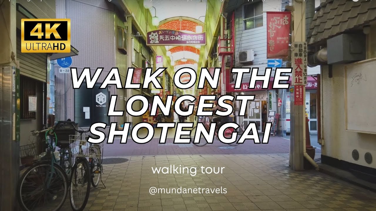 Exploring Japan's Endless Shotengai in 4K: Tenjimbashi-suji, The ...