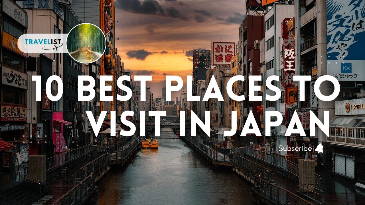 10 Best Places To Visit In Japan - Best Places - Travel Video - Alo Japan