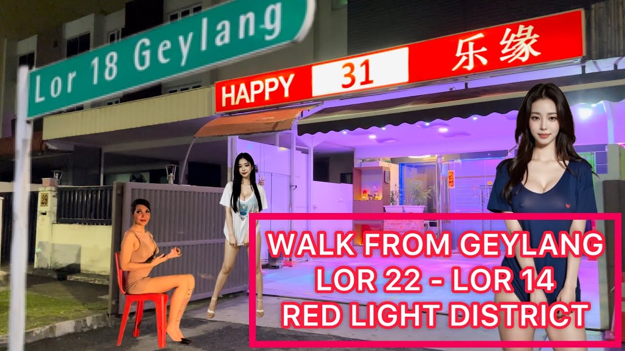 Red Light District Walk Through Lor 14 22 Geylang Singapore Alo Japan