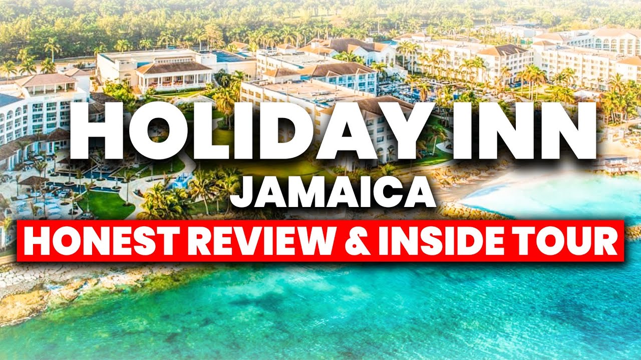 Holiday Inn Resort Montego Bay Jamaica All Inclusive | (Review & Full ...